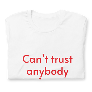 Trust® Unisex t-shirt