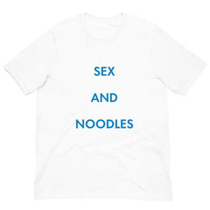 SEX AND NOODLES® Unisex t-shirt