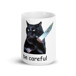 Be Careful® glossy mug